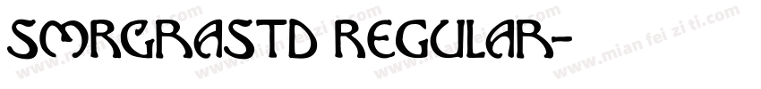 SMRGraStd Regular字体转换